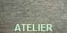 ATELIER